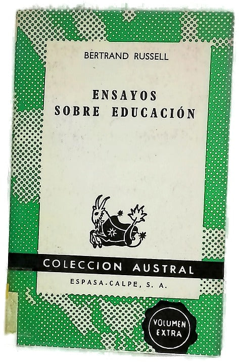 Ensayos sobre educación especialmente en los años infantiles