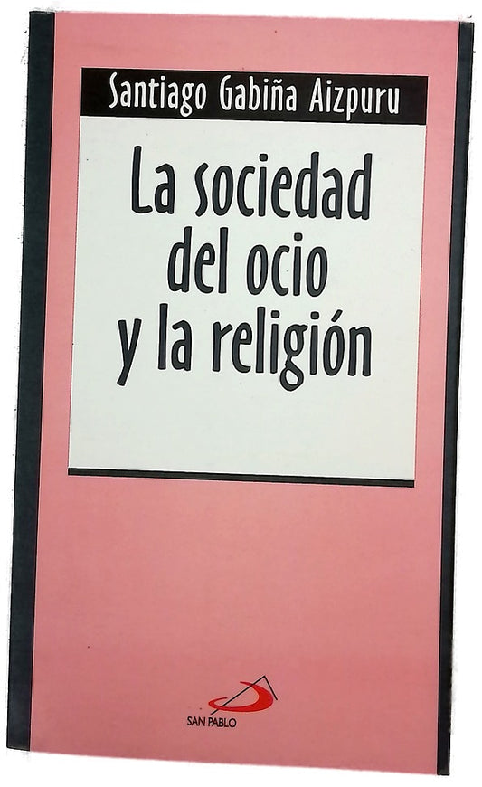 La sociedad del ocio y la religión