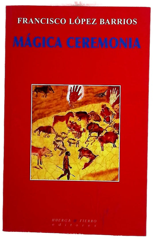 Mágica ceremonia : de Darwin a Hitler pasando por Peter Singer : manifiesto contra la irracionalidad animalista