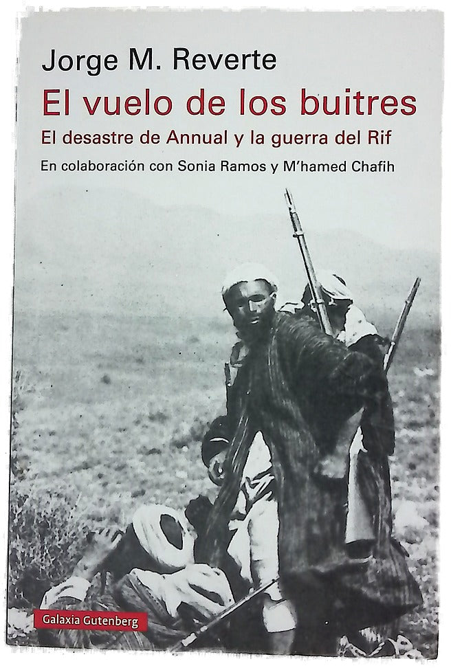 El vuelo de los buitres : el desastre de Annual y la guerra del Rif