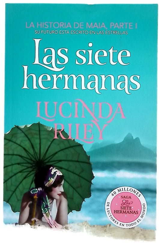 Las siete hermanas : la historia de Maia.