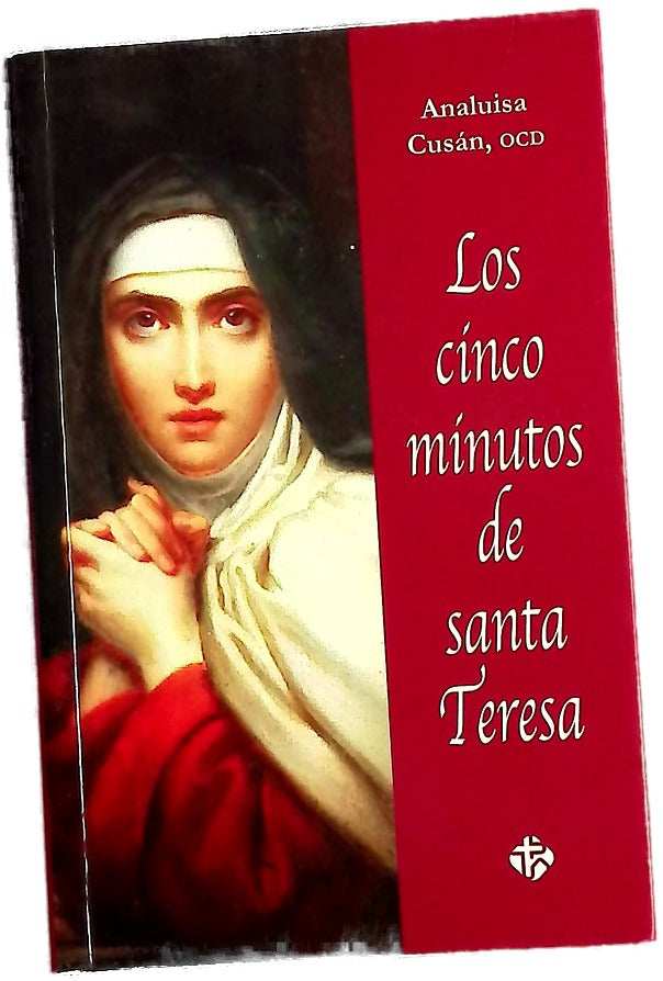 Los cinco minutos de Santa Teresa