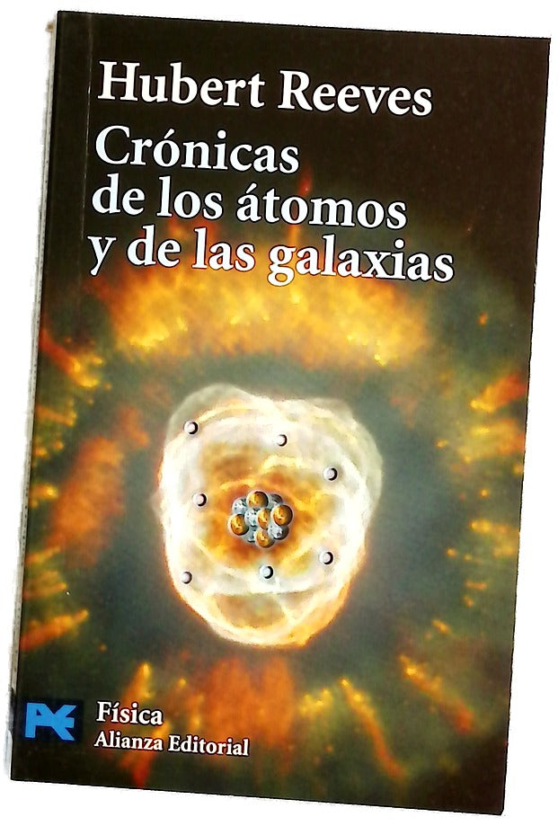 Crónicas de los átomos y de las galaxias