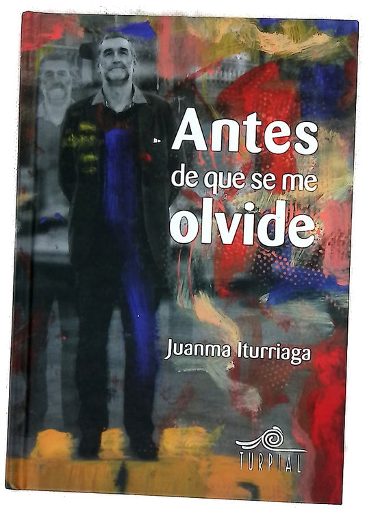 Antes de que se me olvide
