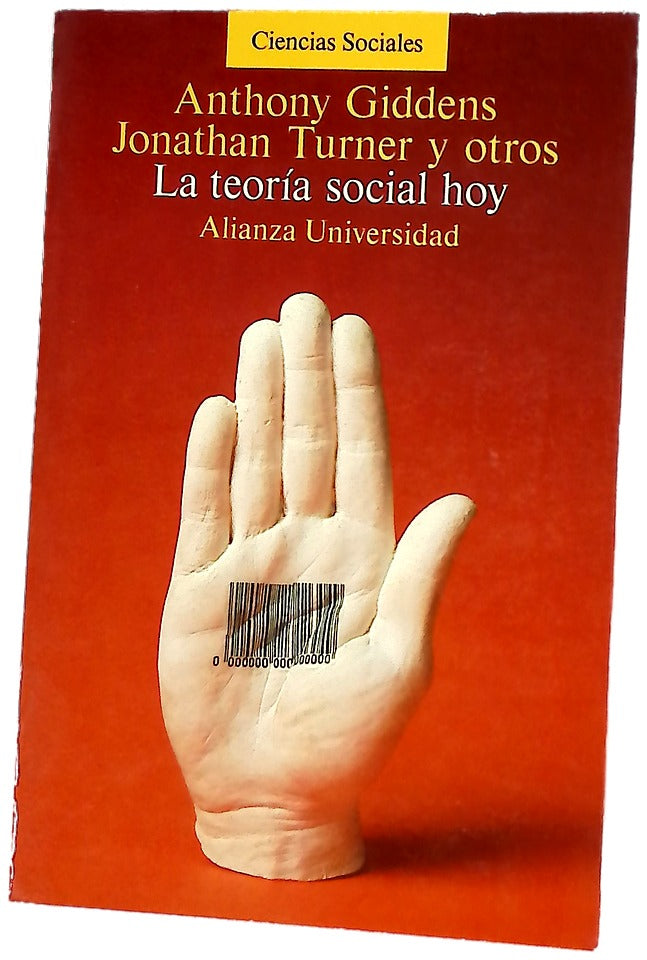 La teoría social, hoy