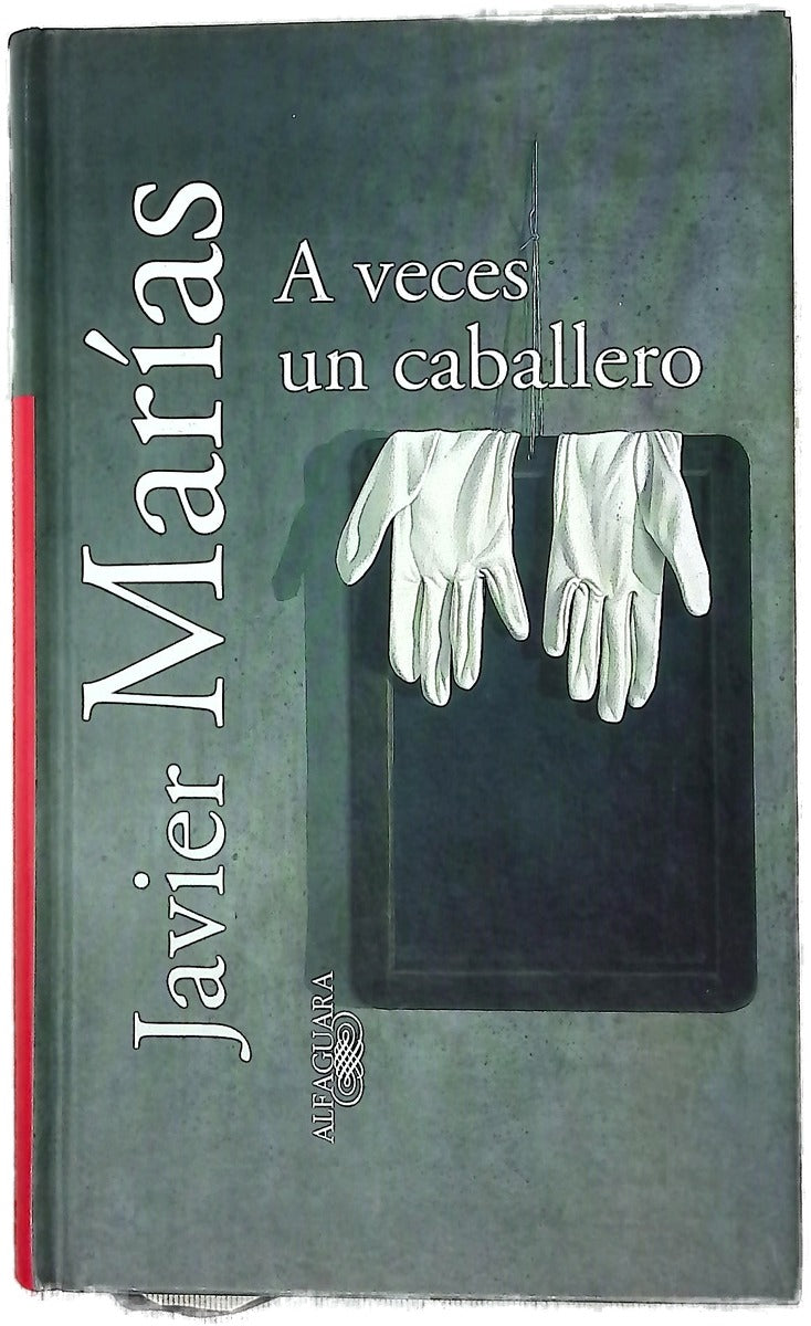 A veces un caballero