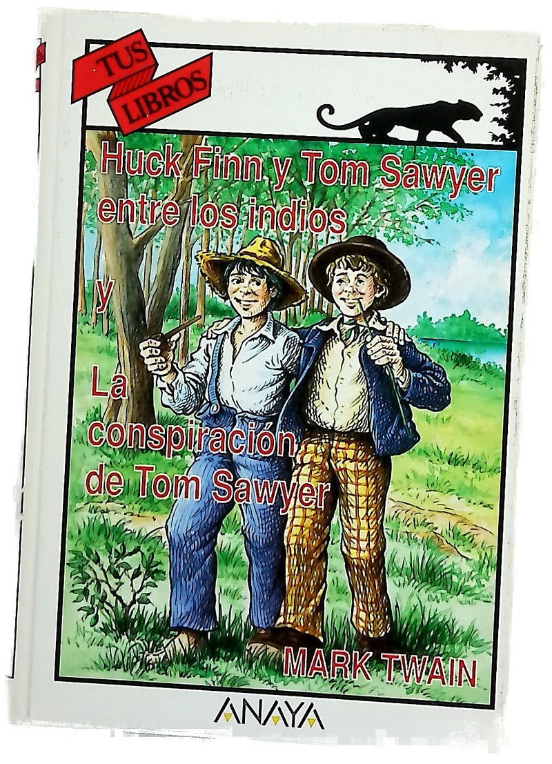 Huck Finn y Tom Sawyer entre los indios y La conspiración de Tom Sawyer