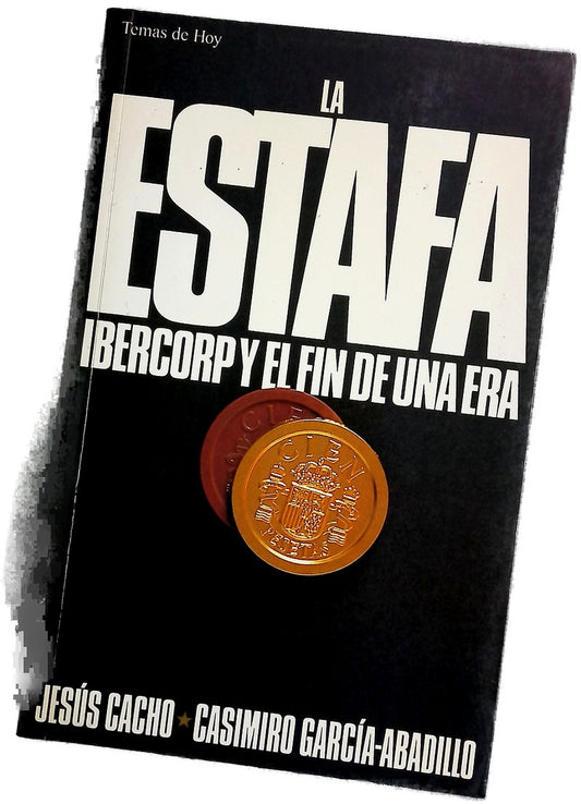 La estafa Ibercorp y el fin de una era