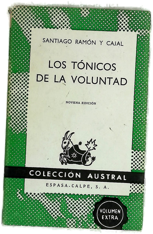 Obras escogidas. Los tónicos de la voluntad