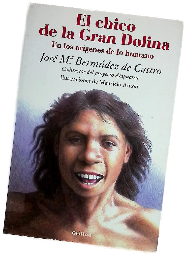 El chico de la Gran Dolina en los orígenes de lo humano