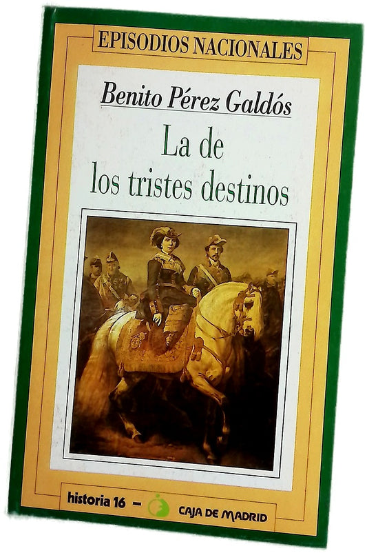 La de los tristes destinos