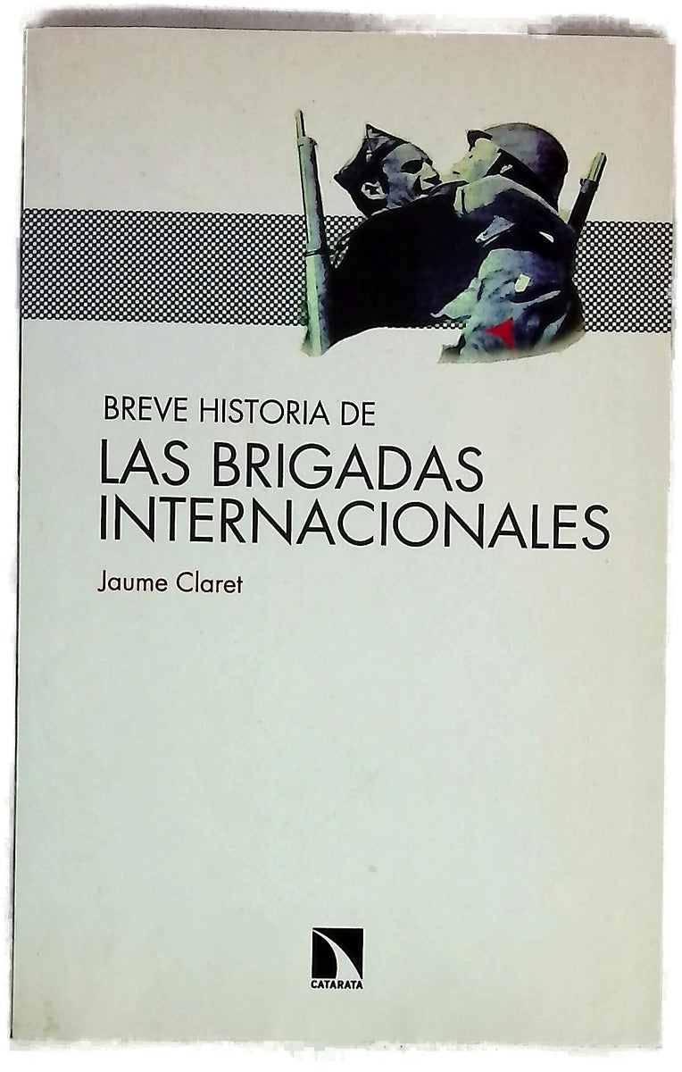 Breve historia de las Brigadas Internacionales