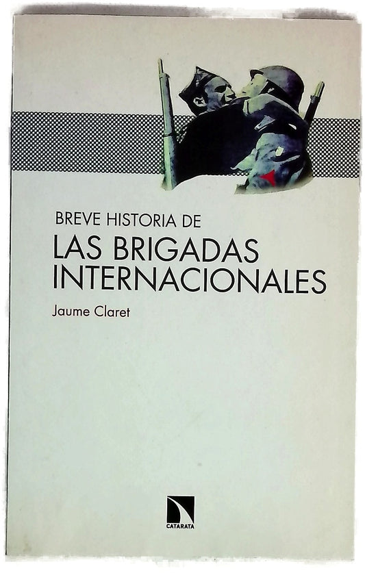 Breve historia de las Brigadas Internacionales