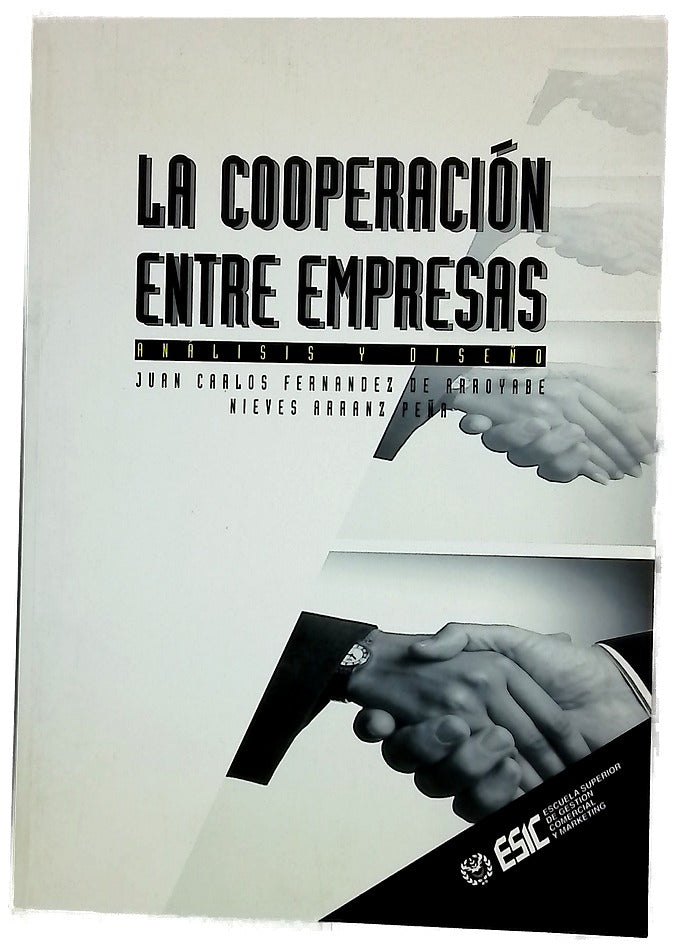 La cooperación entre empresas análisis y diseño