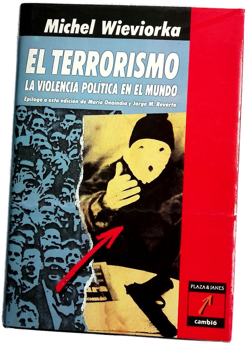 El terrorismo la violencia política en el mundo