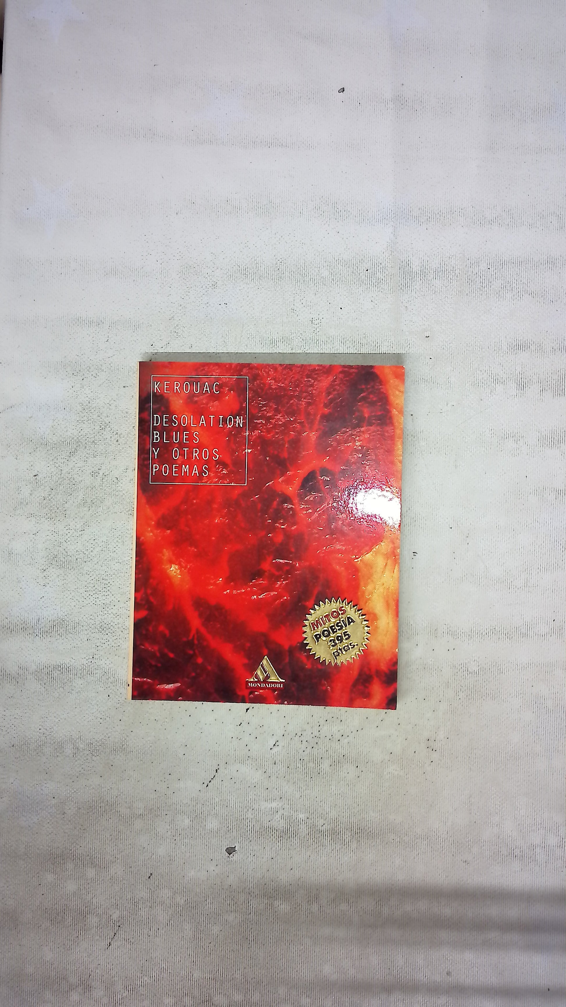 Desolation blues y otros poemas