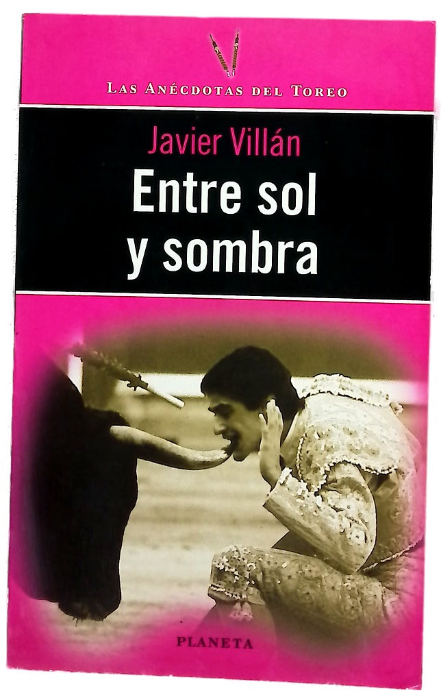 Entre sol y sombra Javier Villán