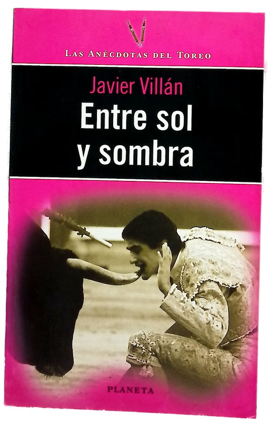 Entre sol y sombra Javier Villán