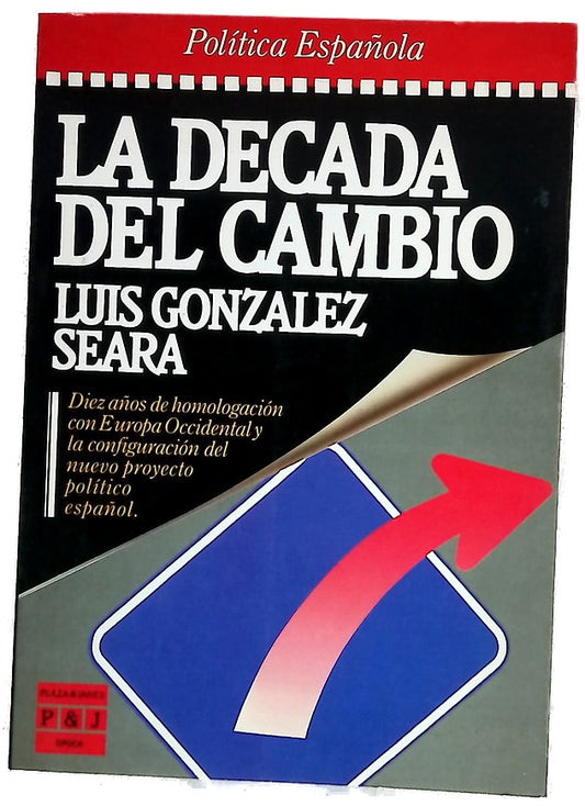 La decada del cambio