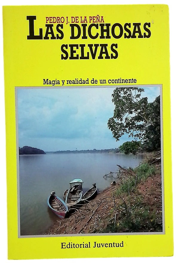 Las dichosas selvas