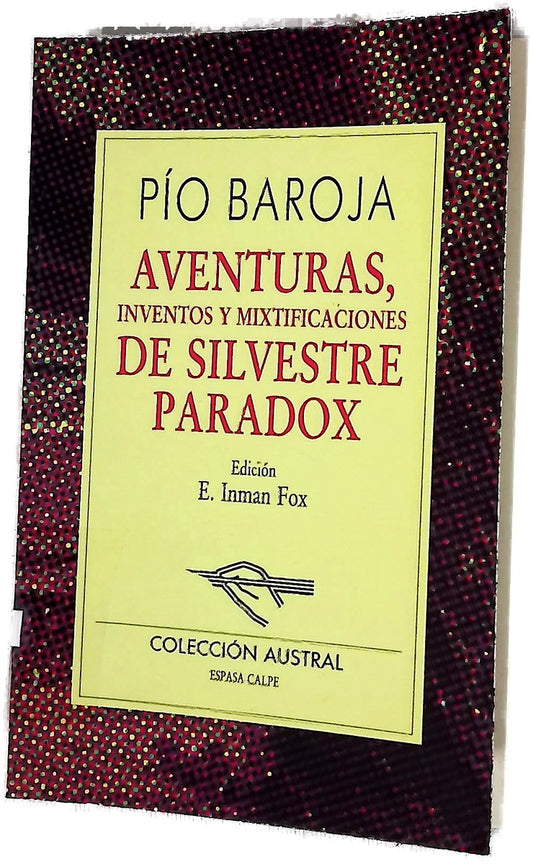 Aventuras, inventos y mixtificaciones de silvestre Paradox