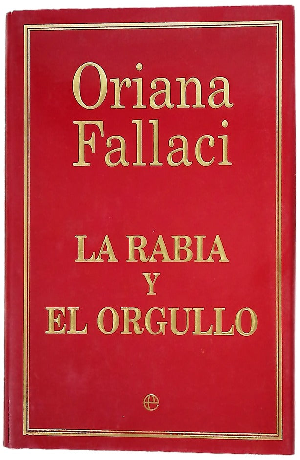 La rabia y el orgullo
