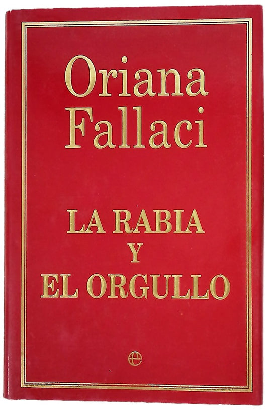 La rabia y el orgullo