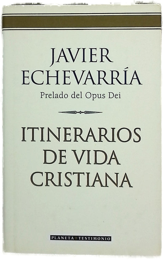 Itinerarios de vida cristiana