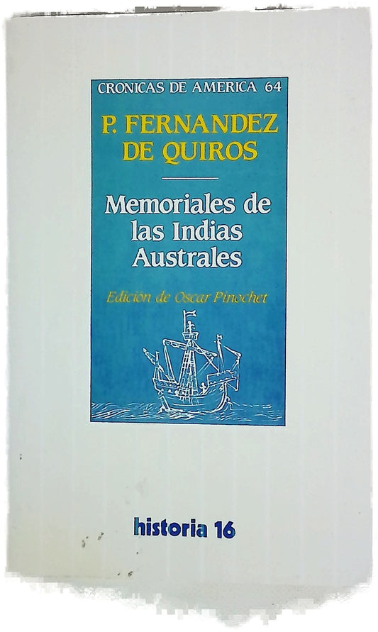 P. Fernández de Quiros Memoriales de las Indias Australes