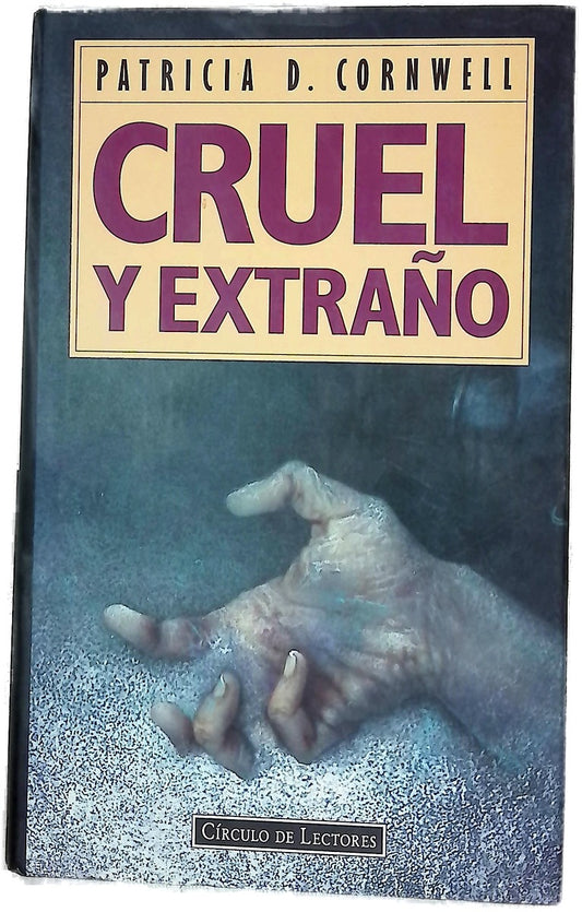 Cruel y extraño
