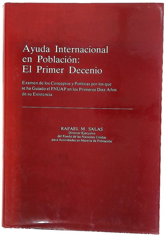 Ayuda Internacional en Población: El Primer Decenio