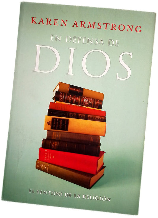 En defensa de Dios el sentido de la religión