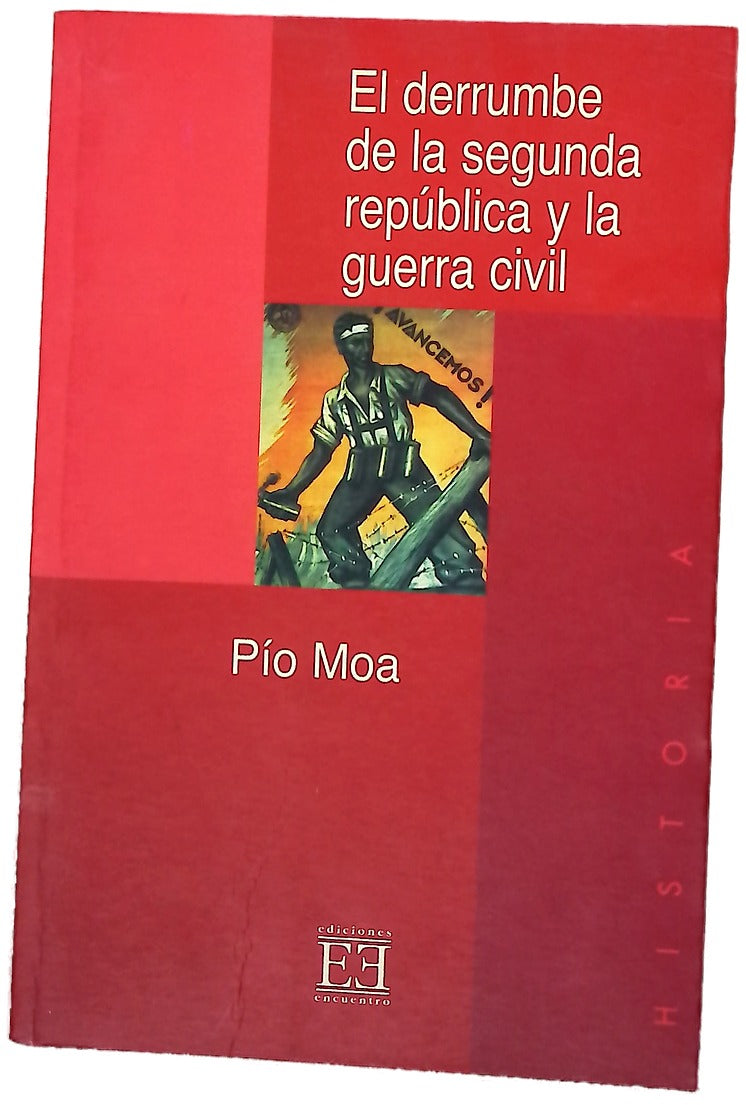 El derrumbe de la Segunda República y la Guerra Civ   il