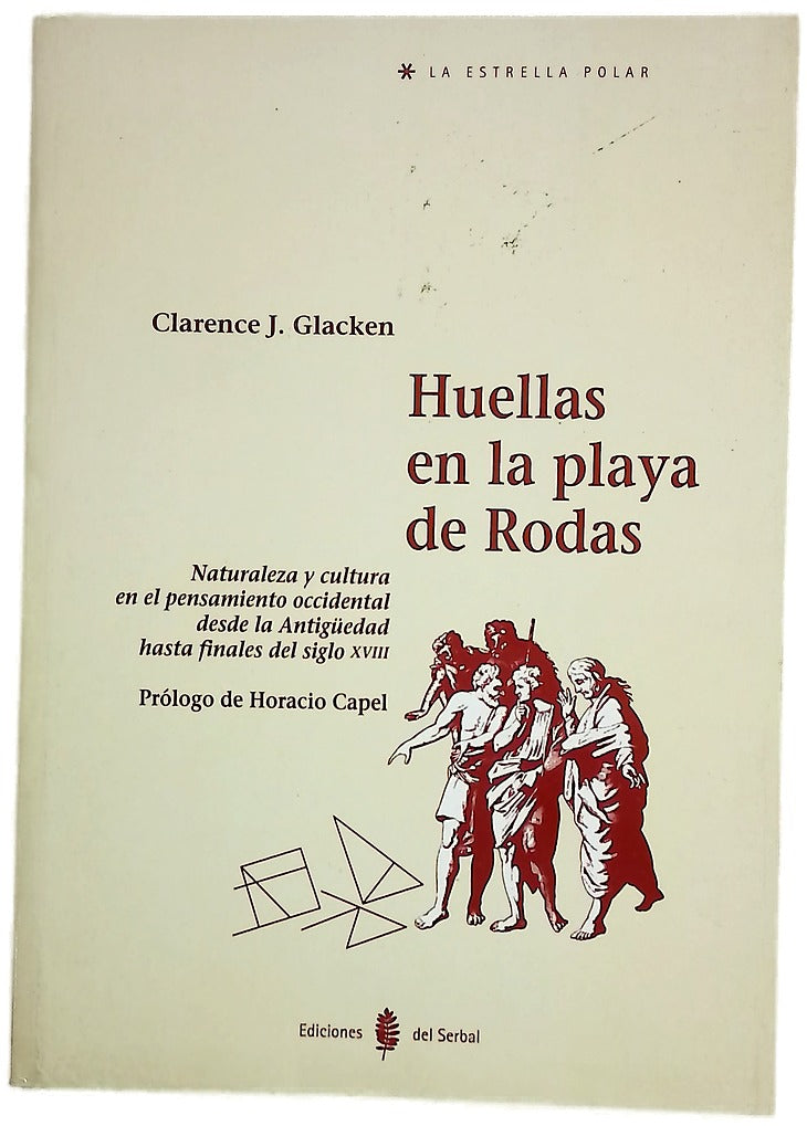 Huellas en la playa de Rodas naturaleza y cultura en el pensamiento occidental desde la antigüedad hasta finales del siglo XVIII