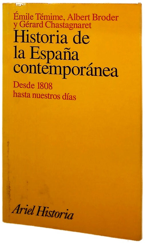 Historia de la España contemporánea desde 1808 hasta nuestros días