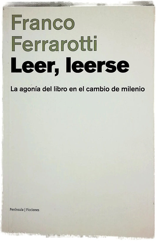 Leer, leerse la agonía del libro en el cambio de milenio