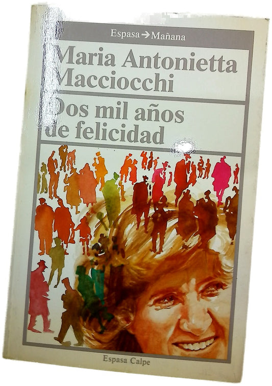 Dos mil años de felicidad