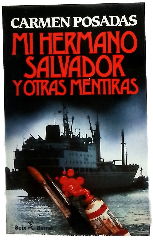 Mi hermano Salvador y otras mentiras