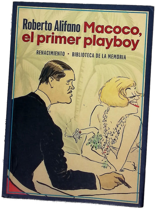 Macoco, el primer playboy