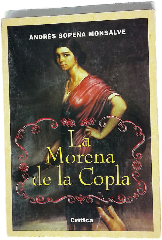 La morena de la copla la condición de la mujer en el reciente pasado