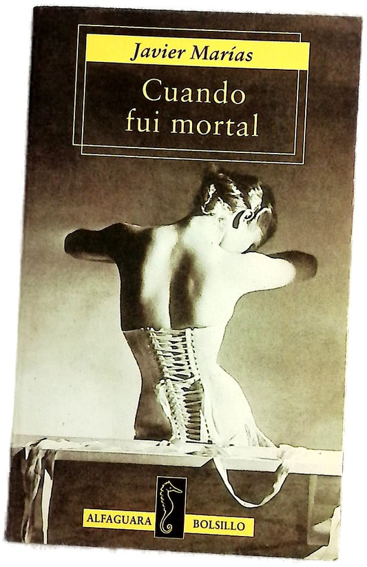 Cuando fui mortal