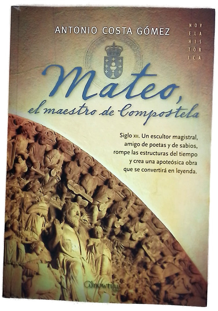 Mateo, el maestro de Compostela