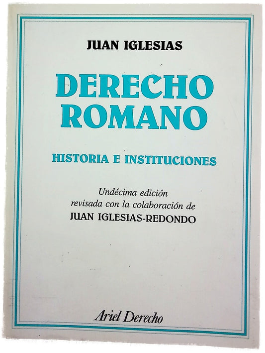 Derecho romano historia e instituciones