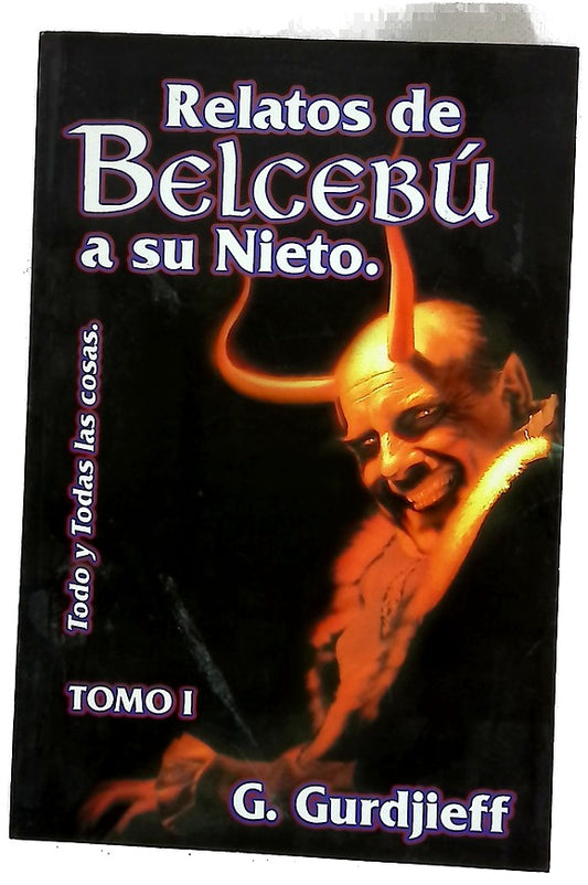 Relatos de Belcebú a su nieto : crítica objetivamente imparcial de la vida de los hombres