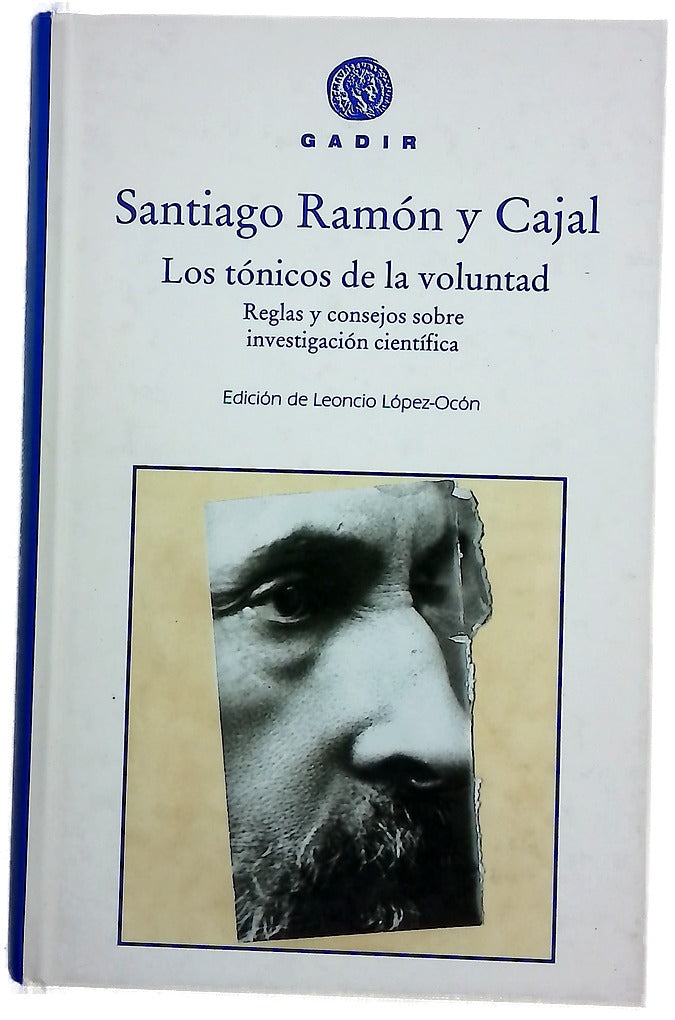 Los tónicos de la voluntad reglas y consejos sobre investigación científica