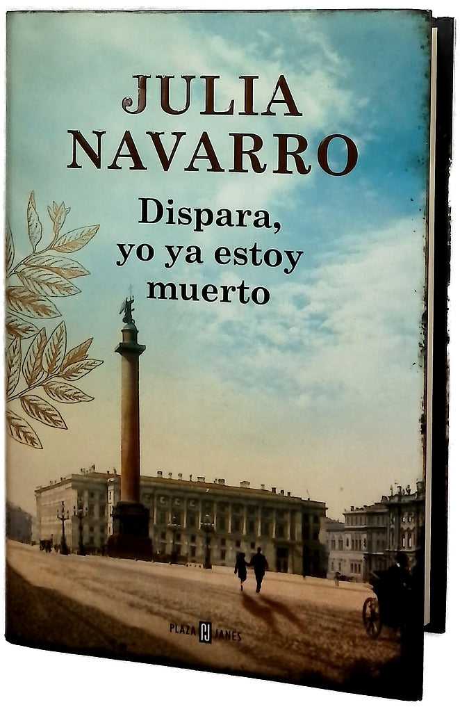Dispara, yo ya estoy muerto