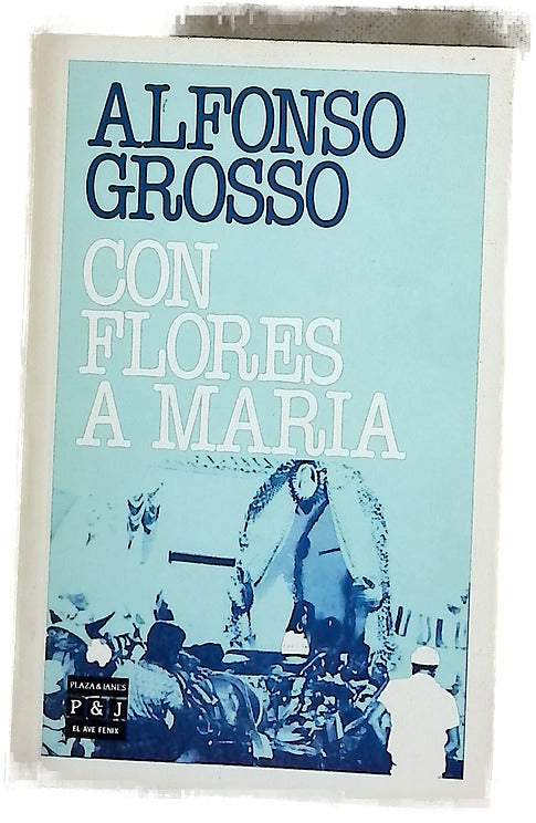 Con flores a María