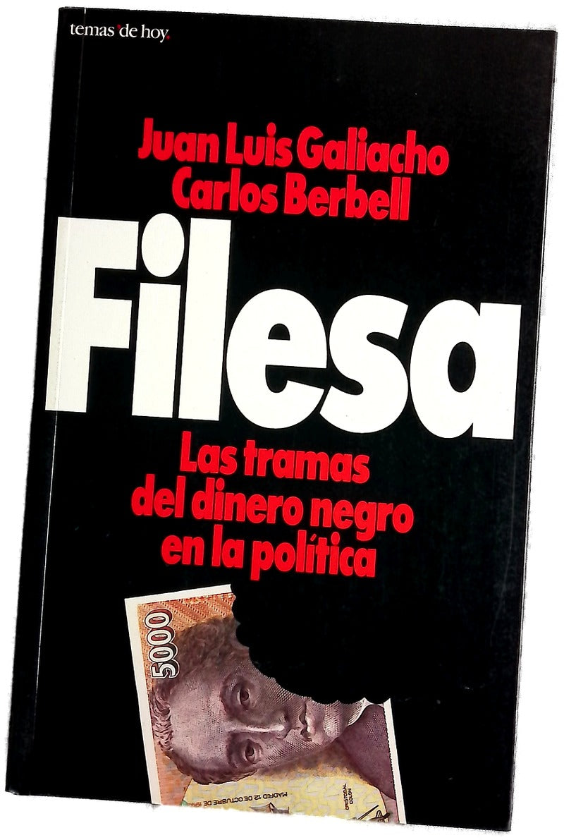 Filesa las tramas del dinero negro en la política