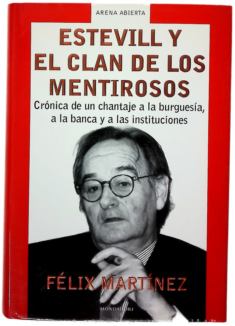 Estevill y el clan de los mentirosos