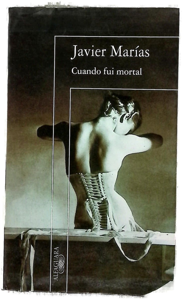 Cuando fui mortal